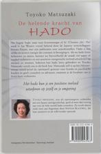 De helende kracht van Hado 9789020243963 T. Matsuzaki, Boeken, Verzenden, Zo goed als nieuw, T. Matsuzaki