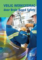 Veilig werkgedrag door Brain Based Safety / Heron-reeks, Verzenden, Gelezen, Juni Daalmans