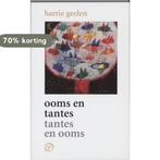 Ooms en tantes tantes en ooms 9789028240582 H. Geelen, Boeken, Verzenden, Gelezen, H. Geelen