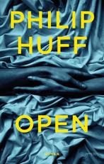 Open -  Philip Huff - 9789044653212, Boeken, Philip Huff, Nieuw, Ophalen of Verzenden, Nederland