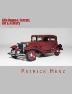 9781514353271 Alfa Romeo, Ferrari, Art  History, Patrick Henz, Zo goed als nieuw, Verzenden