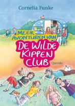 Meer avonturen van de Wilde Kippen Club 9789045114736, Gelezen, Cornelia Funke, Verzenden
