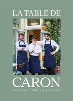 9789048858064 La Table de Caron | Tweedehands, Verzenden, Zo goed als nieuw, Alain Caron