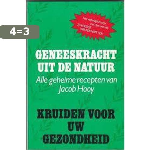 Geneeskracht uit de natuur 9789061223177 Hooy, Boeken, Gezondheid, Dieet en Voeding, Gelezen, Verzenden