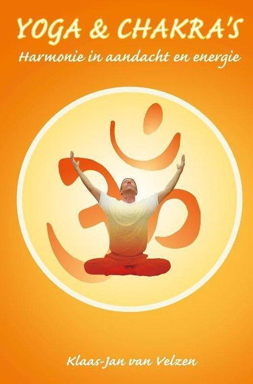 9789020210606 Yoga en chakras Klaas-Jan van Velzen, Boeken, Studieboeken en Cursussen, Nieuw, Verzenden