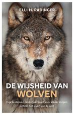 9789400518575 De wijsheid van wolven Elli Radinger, Verzenden, Nieuw, Elli Radinger