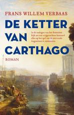 De ketter van Carthago 9789023960256 Frans Willem Verbaas, Boeken, Verzenden, Gelezen, Frans Willem Verbaas