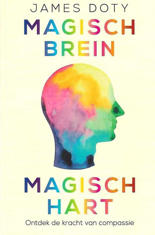 Magisch brein, magisch hart 9789400504103 James Doty, Boeken, Psychologie, Gelezen, Verzenden