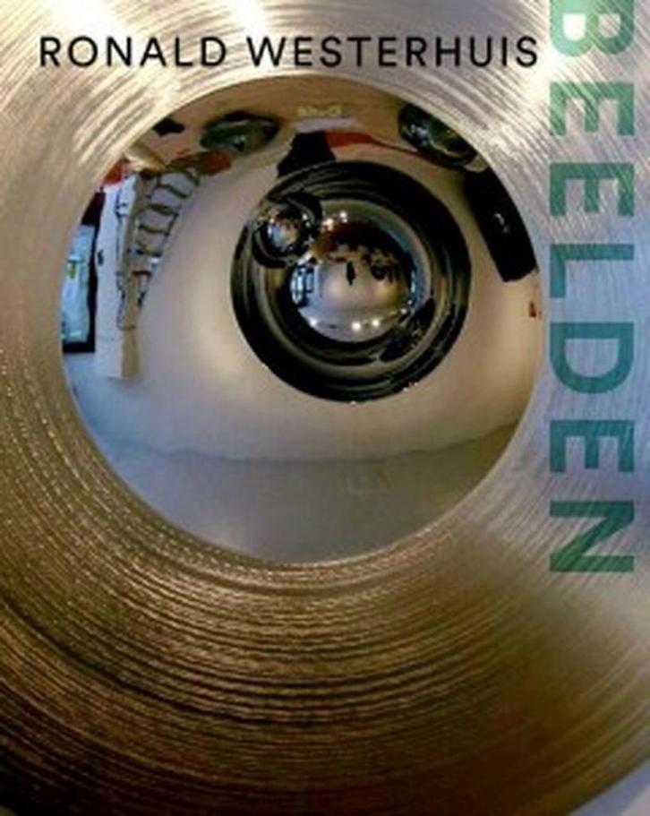 Ronald A. Westerhuis 9789462621862 Ralph Keuning, Boeken, Kunst en Cultuur | Beeldend, Gelezen, Verzenden