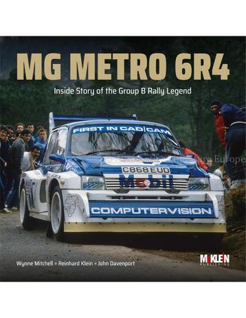 MG METRO 6R4, INSIDE STORY OF THE GROUP B RALLY LEGEND beschikbaar voor biedingen