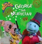 The Koala Brothers: George the magician by Henrietta, Gelezen, Bernard Ashley, Verzenden