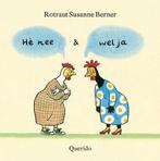 He Nee En Wel Ja 9789045101972 Rotraut Susanne Berner, Boeken, Gelezen, Verzenden, Rotraut Susanne Berner