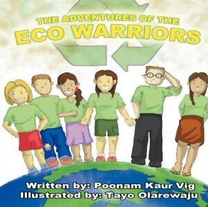 The Adventures of the Eco Warriors by Poonam Kaur Vig, Boeken, Overige Boeken, Gelezen, Verzenden