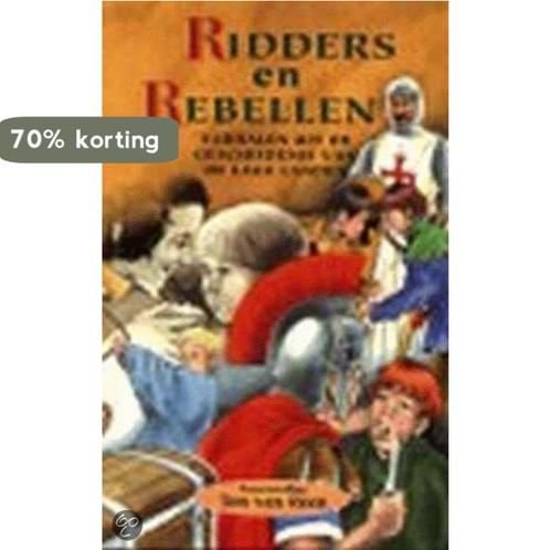 Ridders en rebellen 9789024521784, Boeken, Kinderboeken | Kleuters, Gelezen, Verzenden