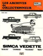 LES ARCHIVES DE COLLECTIONNEUR: SIMCA VEDETTE 1959-1961, Nieuw, Author