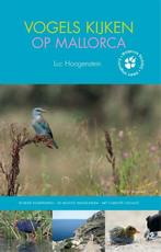 Vogels kijken op Mallorca / Vogels kijken in / 4, Verzenden, Gelezen, Luc Hoogenstein