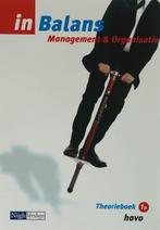 Management amp Organisatie in balans 1A Havo d 9789042537729, Boeken, Zo goed als nieuw
