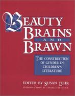 Beauty, Brains and Brawn 9780325002842 Susan Lehr, Gelezen, Susan Lehr, Verzenden
