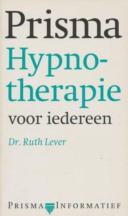 Hypnotherapie voor iedereen 9789027430809 Ruth Lever, Boeken, Psychologie, Gelezen, Verzenden