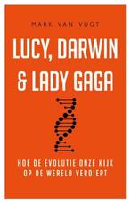 9789400511927 Lucy, Darwin  Lady Gaga | Tweedehands, Mark van Vugt, Zo goed als nieuw, Verzenden