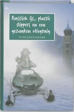 Russisch ijs, plastic slippers en een gezonken vliegtuig, Nieuw, Verzenden