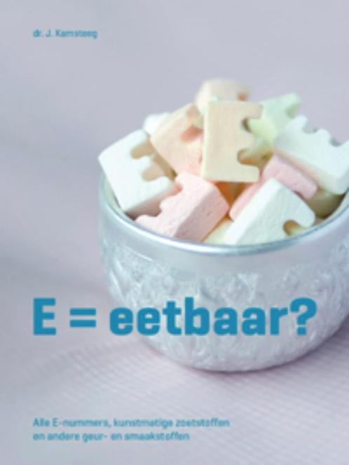 E=eetbaar? 9789023013136 J. Kamsteeg, Boeken, Wetenschap, Gelezen, Verzenden