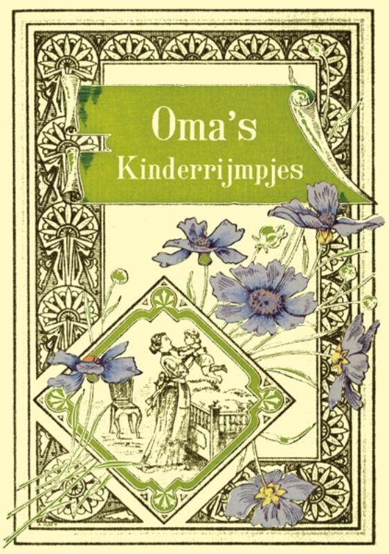 OMA S KINDERRIJMPJES 9789055135653, Boeken, Kinderboeken | Baby's en Peuters, Zo goed als nieuw, Verzenden