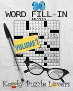 Kooky Puzzle Lovers : Word Fill-In Puzzle Book, 90 Puzzles:, Nieuw, Verzenden