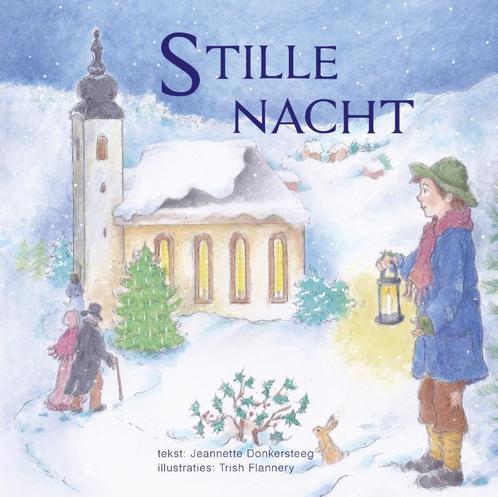 Stille nacht 9789087180768 Jeannette Donkersteeg, Boeken, Kinderboeken | Kleuters, Zo goed als nieuw, Verzenden