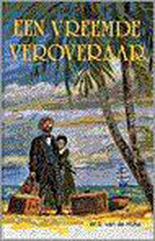 VREEMDE VEROVERAAR 9789061403777 VAN DE HULST, Boeken, Kinderboeken | Jeugd | 13 jaar en ouder, Gelezen, Verzenden