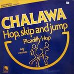 12 inch gebruikt - Chalawa - Hop, Skip And Jump / Picadil..., Zo goed als nieuw, Verzenden