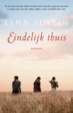 Eindelijk thuis 9789029730457 Lynn Austin, Verzenden, Zo goed als nieuw, Lynn Austin