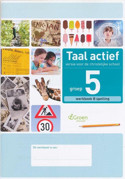 Taal Actief christelijke versie werkboek Spelling 5B (per st, Boeken, Schoolboeken, Nieuw, Verzenden