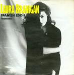 Laura Branigan - Spanish Eddie, Gebruikt, Ophalen of Verzenden
