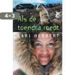 Als De Toendra Roept 9789044316711 K. Herbert, Boeken, Verzenden, Gelezen, K. Herbert