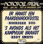 vinyl single 7 inch - Noordzee Duo - Eddy Smets â Er Ha., Verzenden, Zo goed als nieuw