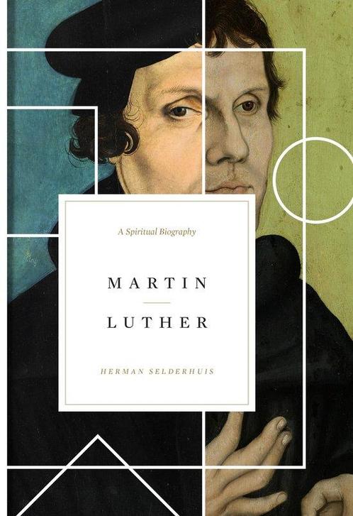9781433556944 Martin Luther Herman Selderhuis, Boeken, Biografieën, Nieuw, Verzenden