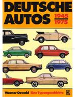 DEUTSCHE AUTOS 1945 - 1975, ALLE DEUTSCHEN PERSONENWGEN DER, Boeken, Auto's | Boeken, Nieuw, Author