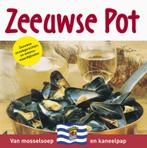 Zeeuwse pot 9789055138487, Verzenden, Zo goed als nieuw
