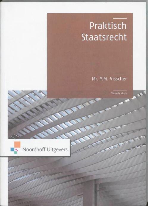 Praktisch Staatsrecht 9789001794361, Boeken, Schoolboeken, Zo goed als nieuw, Verzenden