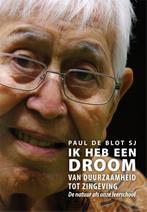 Ik heb een droom 9789089800640 Paul de Blot, Verzenden, Zo goed als nieuw, Paul de Blot
