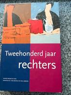 Tweehonderd jaar rechters, Gelezen, Verzenden, Maarten W. van Boven en Paul Brood e.a., Nederland