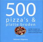 500 pizzas & platte broden 9789059209091 R. Baugniet, Verzenden, Zo goed als nieuw, R. Baugniet
