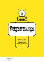Ontwerpen voor zorg en welzijn 9789046906910 Monica Veeger, Boeken, Verzenden, Zo goed als nieuw, Monica Veeger