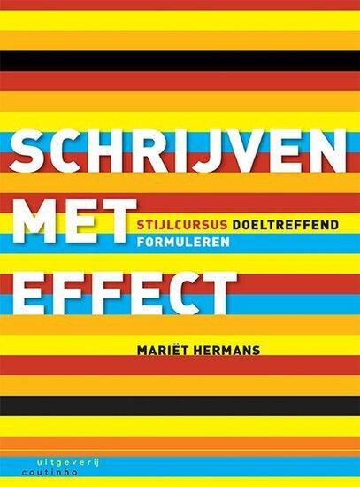 Schrijven met effect | 9789046904268, Boeken, Studieboeken en Cursussen, Verzenden