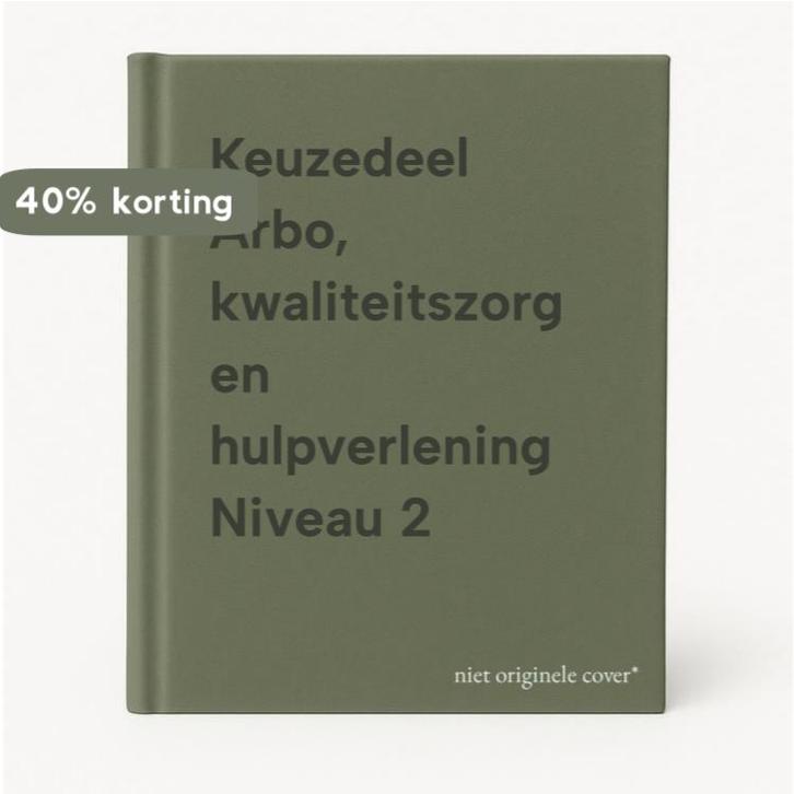 Keuzedeel Arbo, kwaliteitszorg en hulpverlening Niveau 2, Boeken, Schoolboeken, Zo goed als nieuw, Verzenden