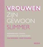 Vrouwen zijn gewoon slimmer, Ophalen of Verzenden, Nieuw