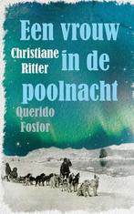 9789021408958 Een vrouw in de poolnacht Christiane Ritter, Verzenden, Nieuw, Christiane Ritter