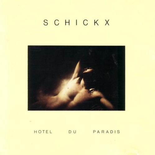 cd - Schickx - Hotel Du Paradis, Cd's en Dvd's, Cd's | Overige Cd's, Zo goed als nieuw, Verzenden