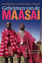 Geheimen van de Maasai 9789050189521 Ton van der Lee, Boeken, Reisgidsen, Gelezen, Verzenden, Ton van der Lee, J. Groenendijk